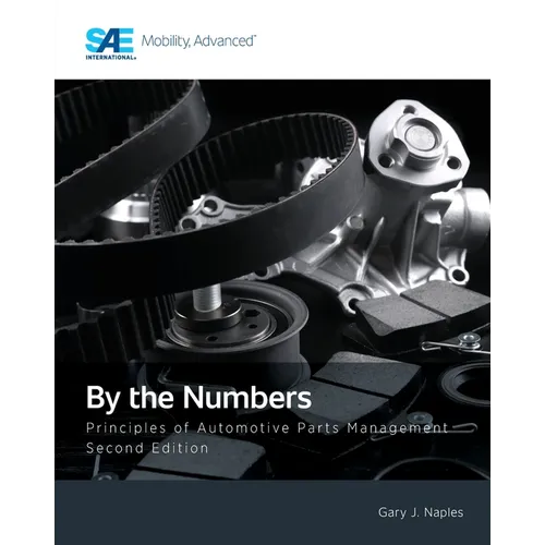 By the Numbers: Principles of Automotive Parts Management, Second Edition