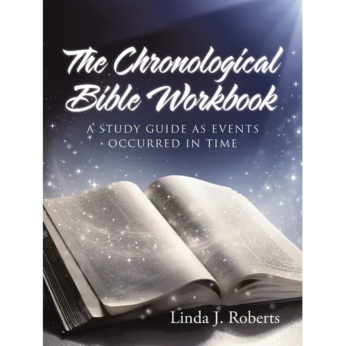 The Chronological Bible Workbook