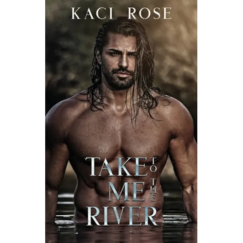 Take Me To The River