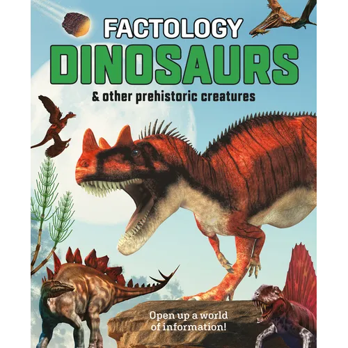 Factology: Dinosaurs: Open Up a World of Information!
