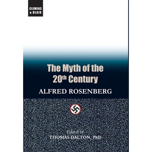 The Myth of the 20th Century