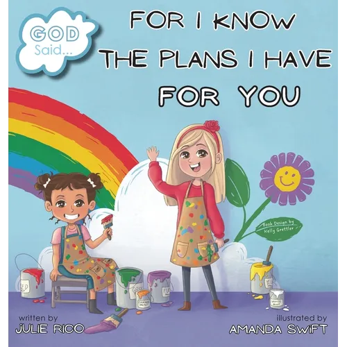 God Said...For I Know The Plans I Have For You