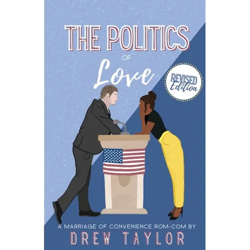 The Politics of Love: Revised Edition