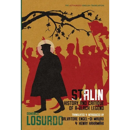 Stalin: History and Critique of a Black Legend