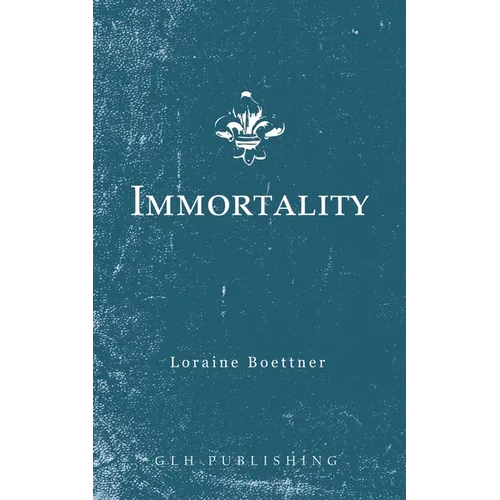 Immortality