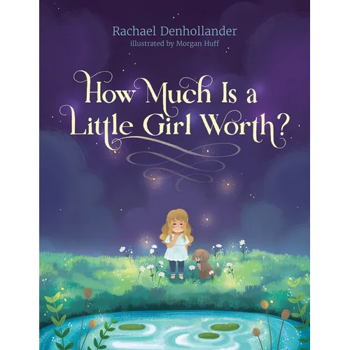How Much Is a Little Girl Worth?