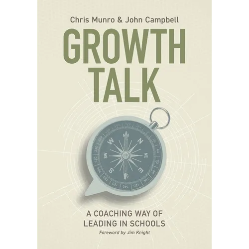 Growth Talk: A Coaching Way of Leading in Schools