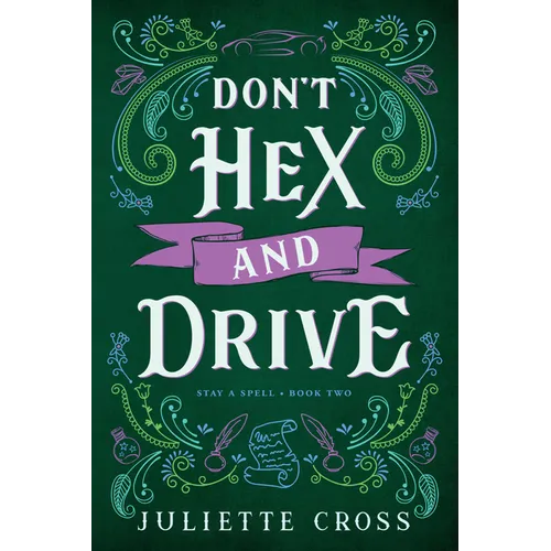Don't Hex and Drive: Stay a Spell Book 2
