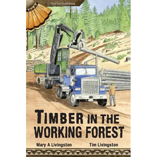 Timber in the Working Forest