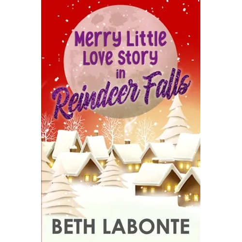 Merry Little Love Story in Reindeer Falls