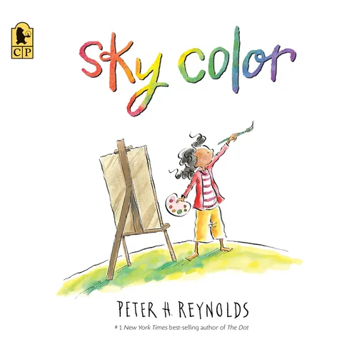 Sky Color: (A Picture Book about Art, Creativity, Imagination, and Finding Inspiration in Unexpected Places for Kids Ages 5-9)