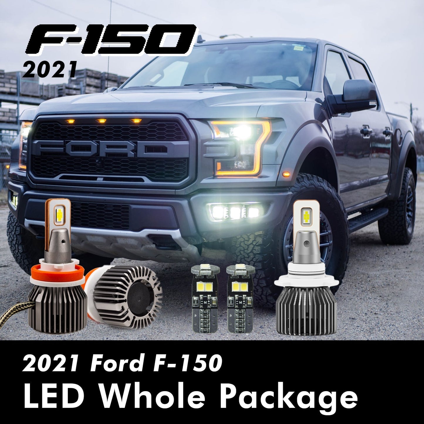 2021 Ford F - 150 LED Whole Replacement Package (High Beam Low Beam Headlight, License Plate, Cargo Light, Brake Light, Front Side Marker) - PA LED BULB - HYUGA - Little Red General Store