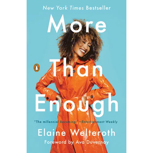 More Than Enough: Claiming Space for Who You Are (No Matter What They Say)