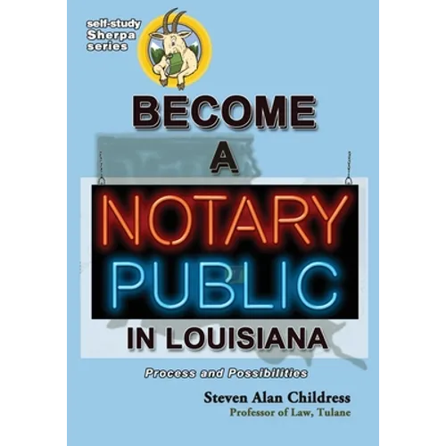 Become a Notary Public in Louisiana: Process and Possibilities