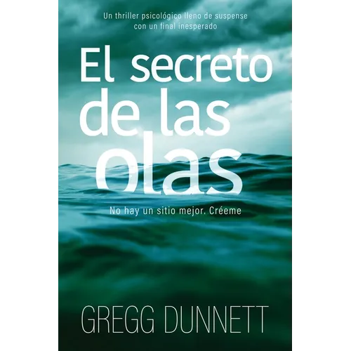 El secreto de las olas: Un thriller psicológico lleno de suspense y con un final inesperado