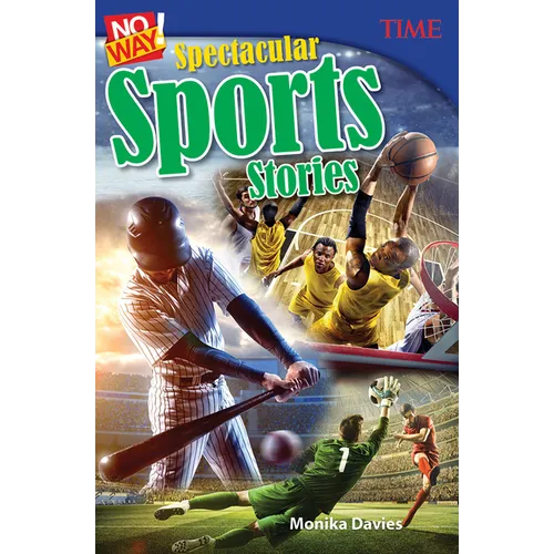 No Way! Spectacular Sports Stories