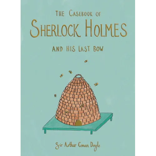 The Casebook of Sherlock Holmes & His Last Bow (Collector's Edition)