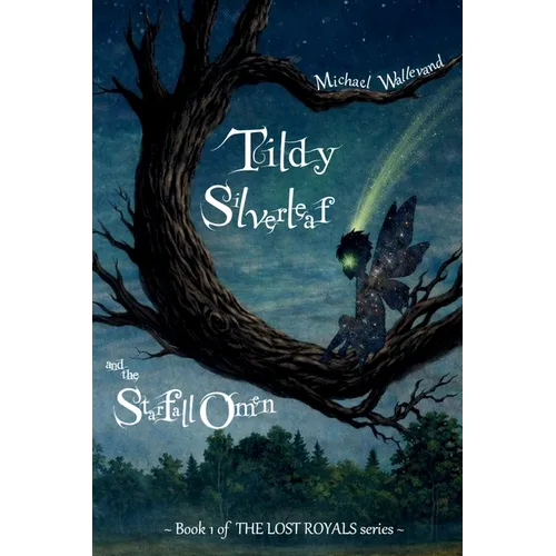 Tildy Silverleaf and the Starfall Omen