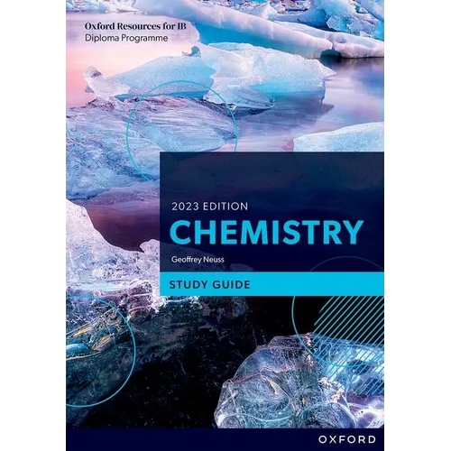 Ib Diploma Programme Chemistry 2023 Edition Study Guide