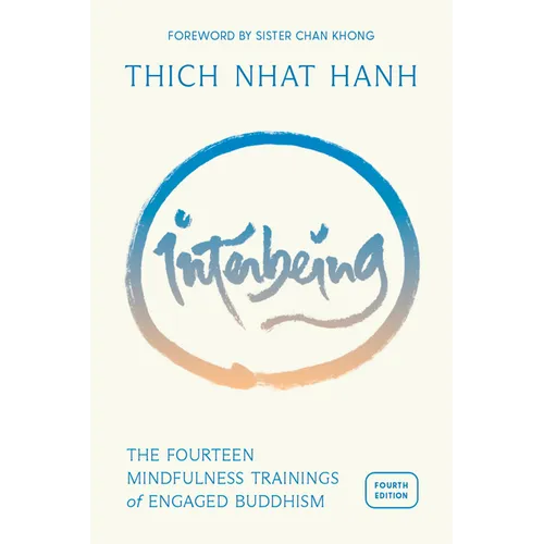 Interbeing, 4th Edition: The 14 Mindfulness Trainings of Engaged Buddhism