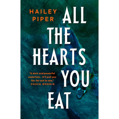 All the Hearts You Eat