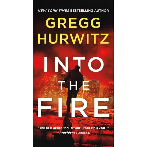 Into the Fire: An Orphan X Novel