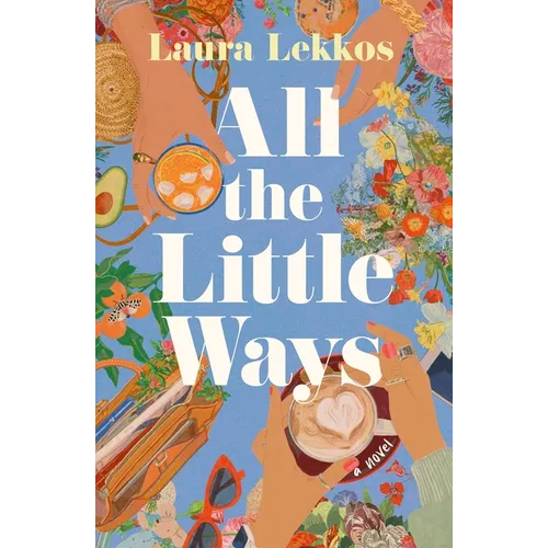 All the Little Ways