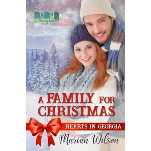 A Family For Christmas: Hearts in Georgia