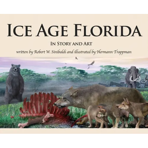 Ice Age Florida: In Story and Art