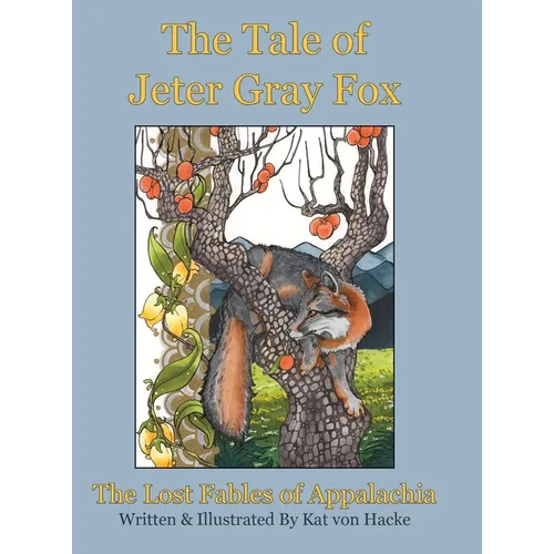 The Tale of Jeter Gray Fox