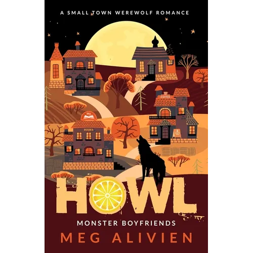 Howl: A Small Town Werewolf Romance