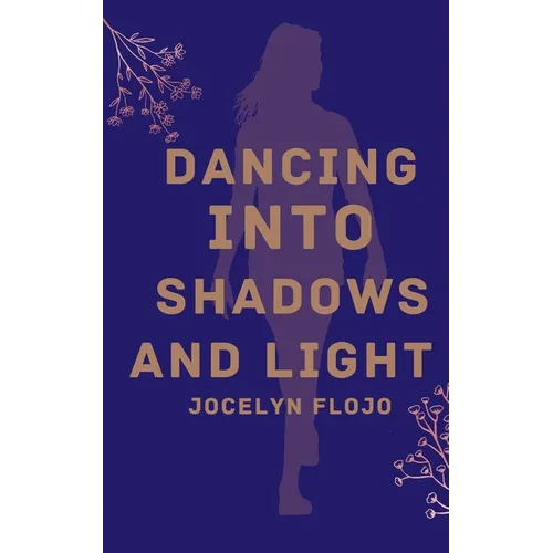 Dancing into Shadows and Light