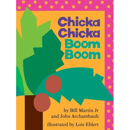 Chicka Chicka Boom Boom: Classroom Edition
