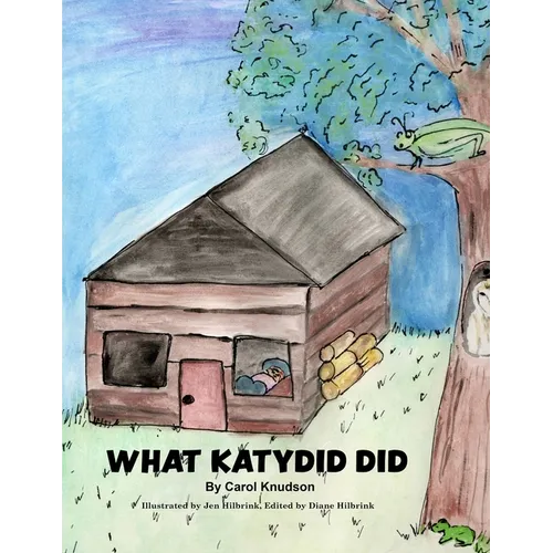 What Katydid Did