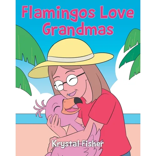 Flamingos Love Grandmas