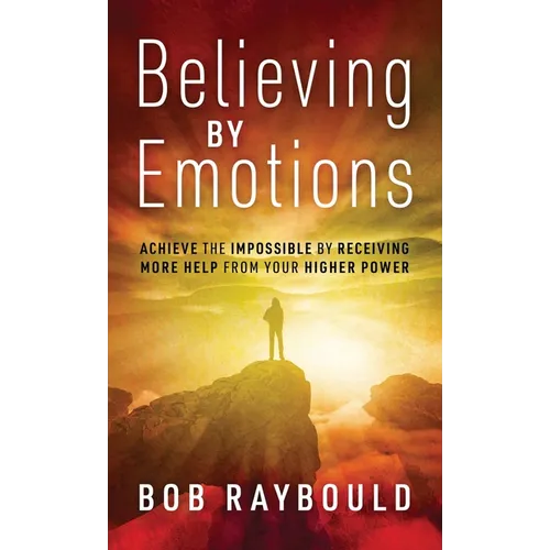Believing by Emotions