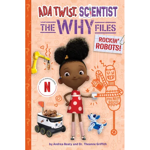 Rockin' Robots! (ADA Twist, Scientist: The Why Files #5)