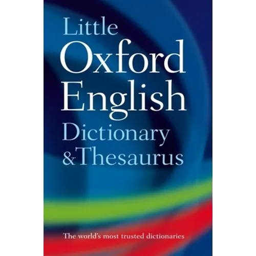 Little Oxford Dictionary and Thesaurus