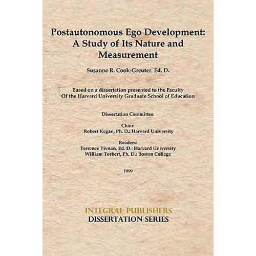 Postautonomous Ego Development: A Study of Its Nature and Measurement