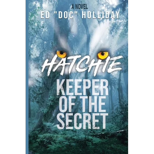 Hatchie- Keeper of the Secret