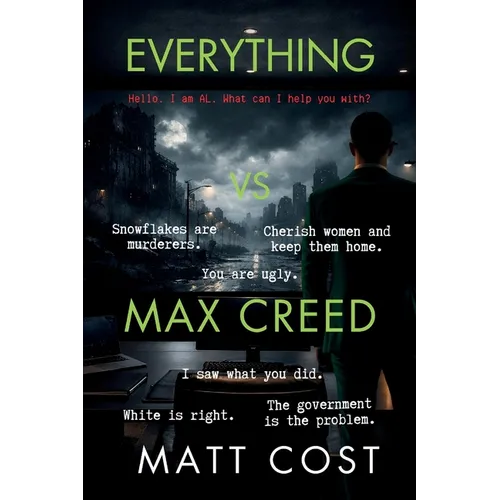 EveryThing vs Max Creed: The Modern-Day Chronicles of Max Creed
