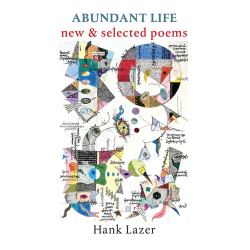 Abundant Life: New & Selected Poems
