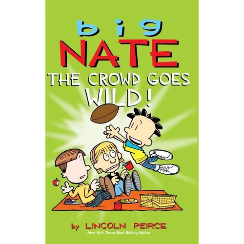 Big Nate: The Crowd Goes Wild!