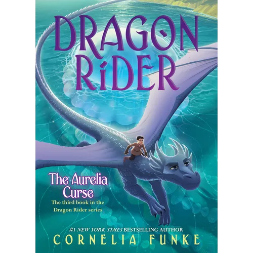 The Aurelia Curse (Dragon Rider #3): Volume 3