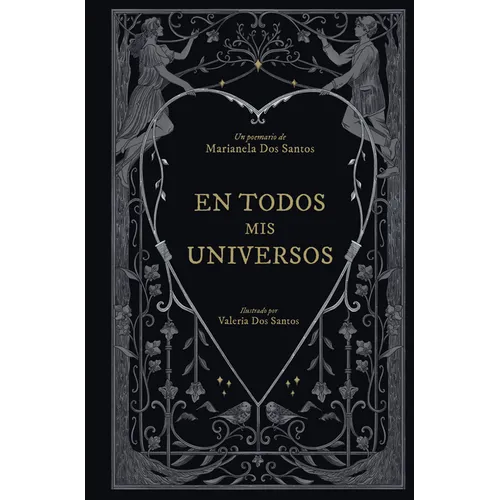 En Todos MIS Universos / In All My Universes