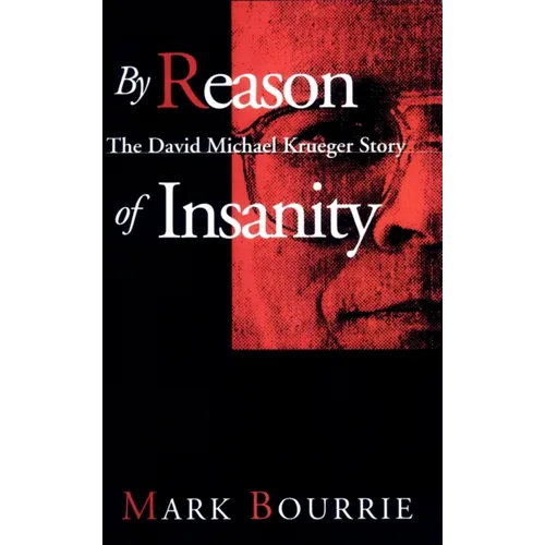 By Reason of Insanity: The David Michael Krueger Story