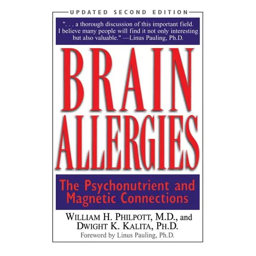 Brain Allergies: The Psycho-Nutrient Connection