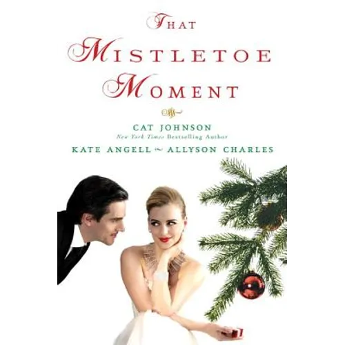 That Mistletoe Moment