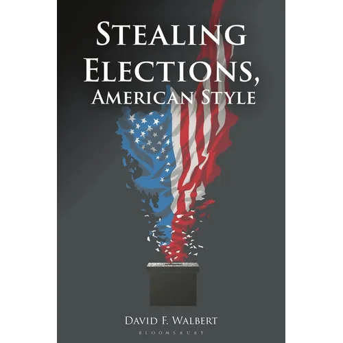 Stealing Elections, American Style