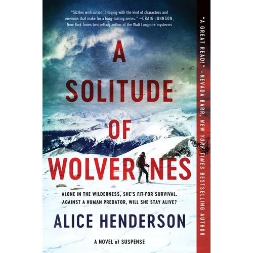 A Solitude of Wolverines: A Novel of Suspense